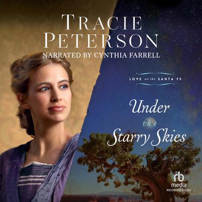 Under the Starry Skies Audiobook, by Tracie Peterson