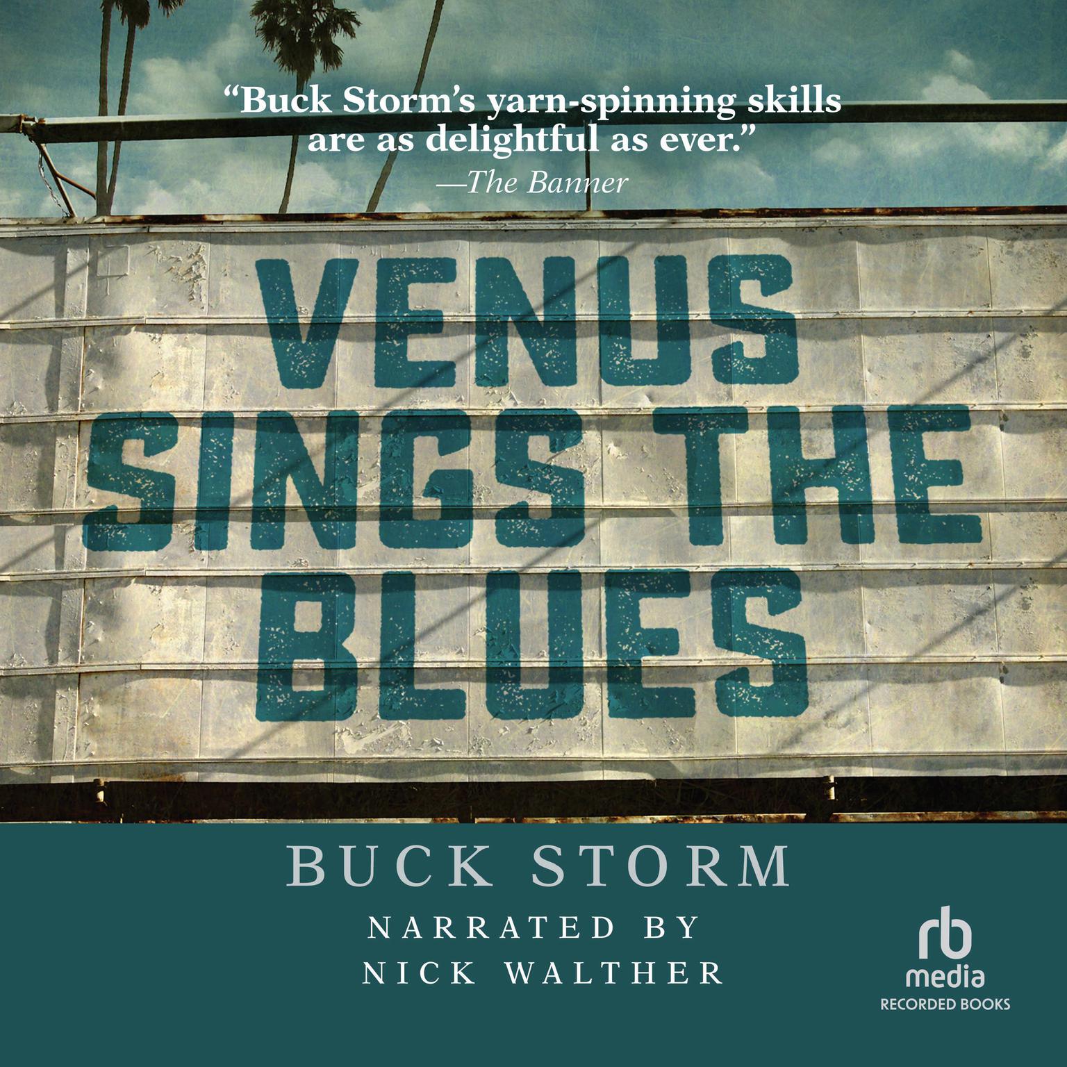 Venus Sings the Blues Audiobook, by Buck Storm