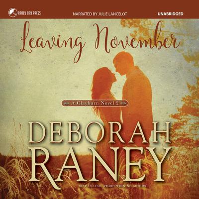 Leaving November Audiobook, by Deborah Raney