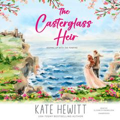 The Casterglass Heir Audiobook, by Kate Hewitt