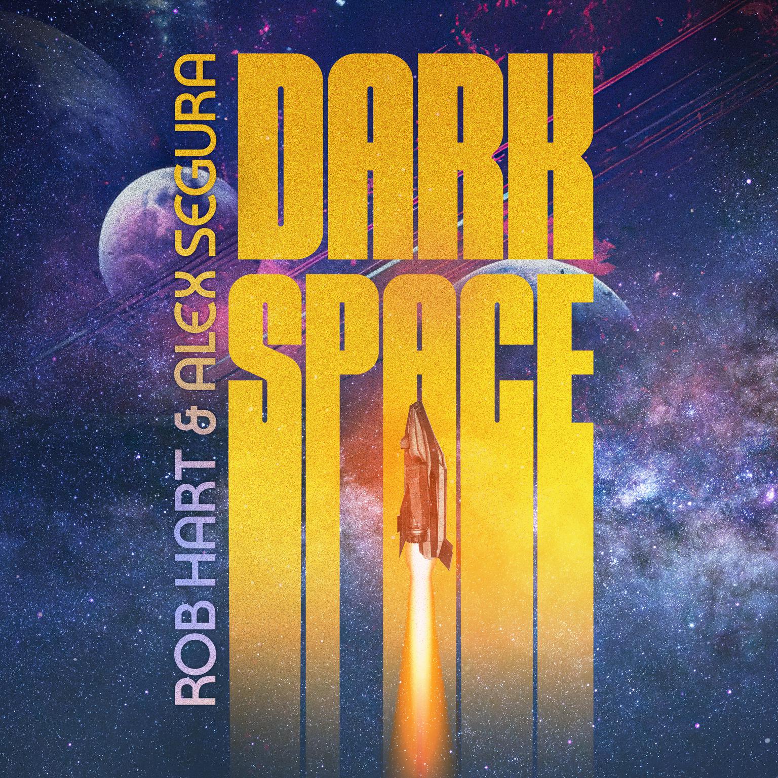 Dark Space Audiobook, by Rob Hart