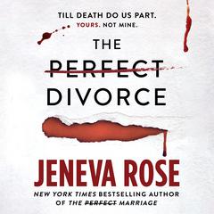 The Perfect Divorce Audiobook, by Jeneva Rose