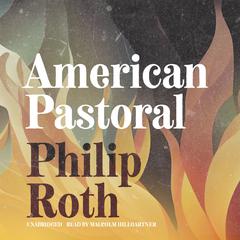 American Pastoral Audiobook, by Philip Roth