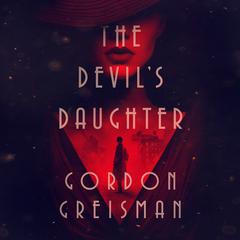 The Devil’s Daughter Audiobook, by Gordon Greisman