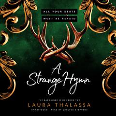 A Strange Hymn Audiobook, by Laura Thalassa