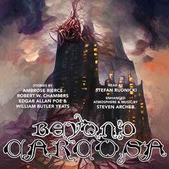 Beyond Carcosa Audiobook, by Ambrose Bierce