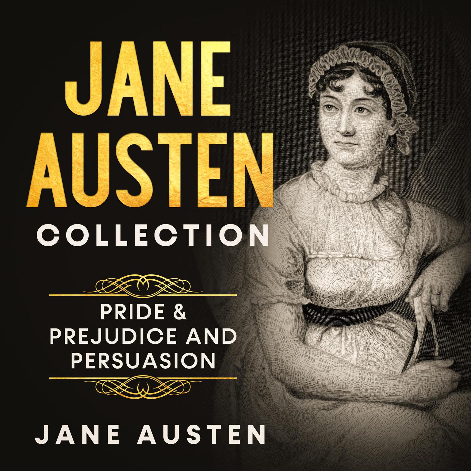 Jane Austen Collection: Pride & Prejudice and Persuasion Audiobook, by Jane Austen