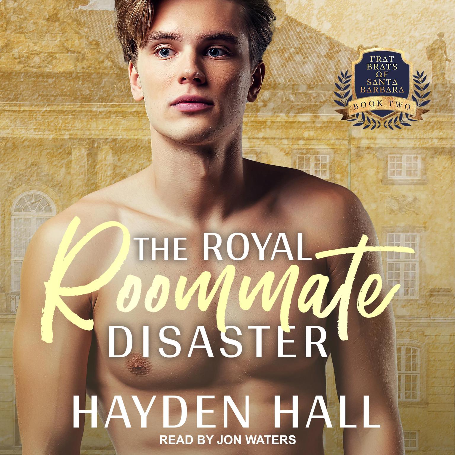 The Royal Roommate Disaster Audiobook, by Hayden Hall