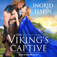 The Viking’s Captive Audiobook, by Ingrid Hahn