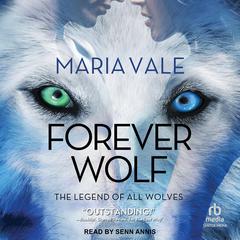 Forever Wolf Audiobook, by Maria Vale