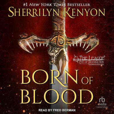 Born of Blood Audiobook, by Sherrilyn Kenyon