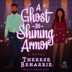 A Ghost in Shining Armor Audiobook, by Therese Beharrie