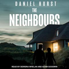 The Neighbours Audiobook, by Daniel Hurst