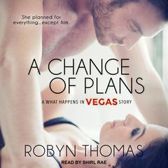 A Change of Plans Audiobook, by Robyn Thomas
