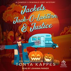 Jackets, Jack-O-Lantern, & Justice Audiobook, by 