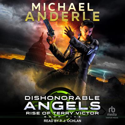 Dishonorable Angels Audiobook, by Michael Anderle