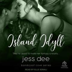 Island Idyll Audibook, by Jess Dee