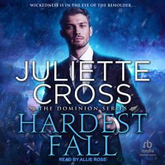 Hardest Fall Audiobook, by Juliette Cross