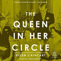 The Queen in her Circle Audiobook, by Helen Cathcart