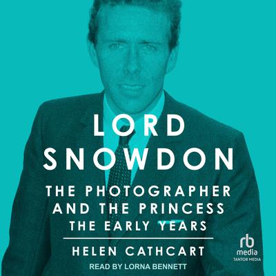 Lord Snowdon Audiobook, by Helen Cathcart