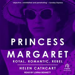 Princess Margaret Audiobook, by Helen Cathcart