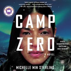 Camp Zero: A Novel Audiobook, by Michelle Min Sterling