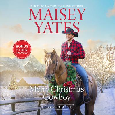 Merry Christmas Cowboy Audiobook, by Maisey Yates