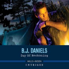 Day of Reckoning Audiobook, by B. J. Daniels