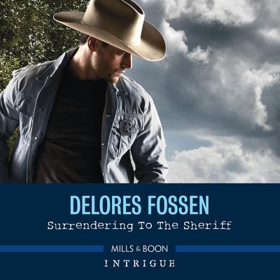 Surrendering to the Sheriff Audiobook, by Delores Fossen