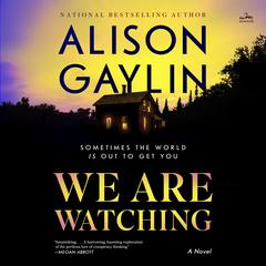 We Are Watching Audibook, by Alison Gaylin