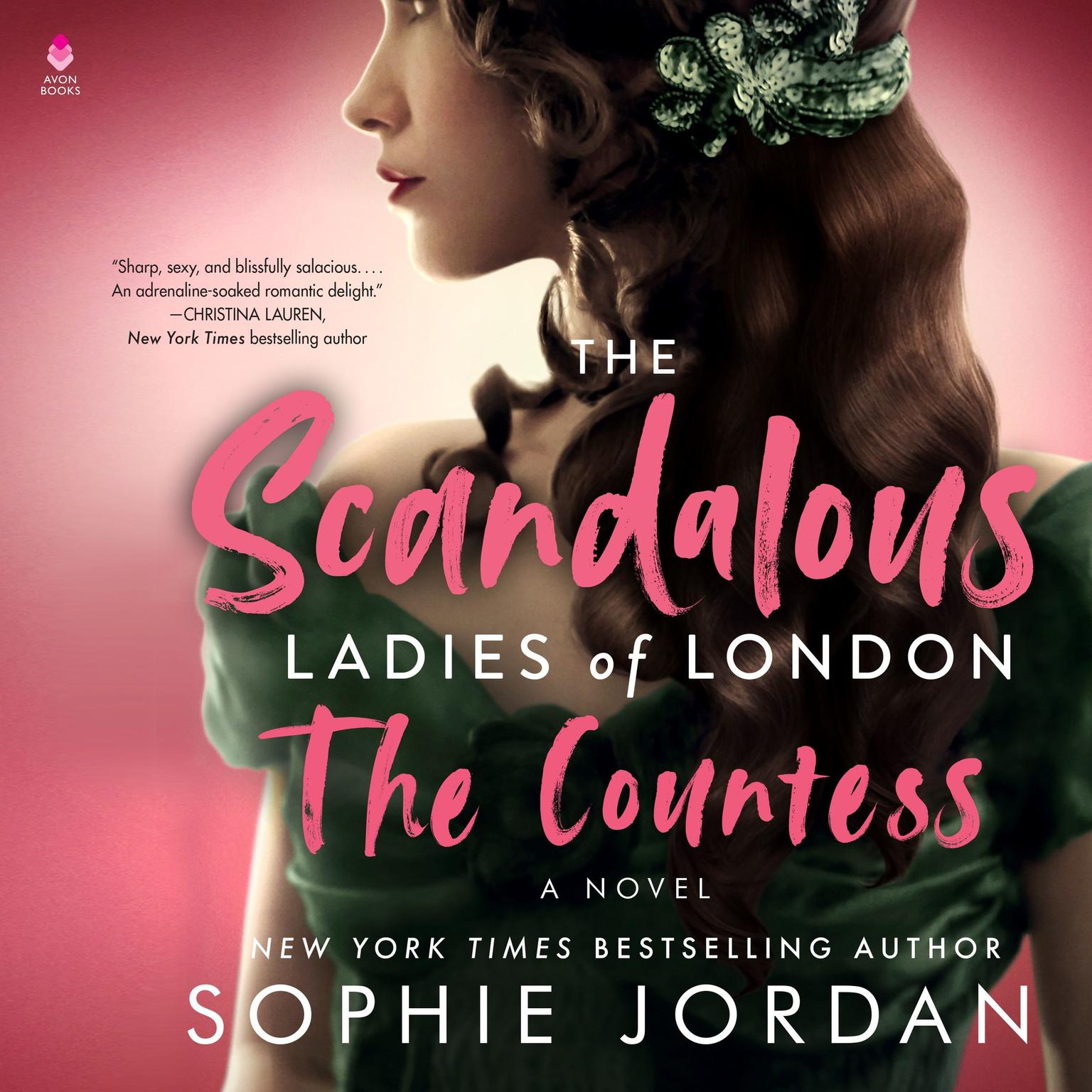 The Scandalous Ladies of London: The Countess Audiobook, by Sophie Jordan