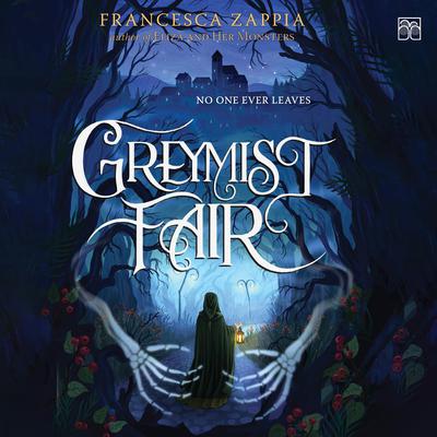 Greymist Fair Audiobook, by Francesca Zappia