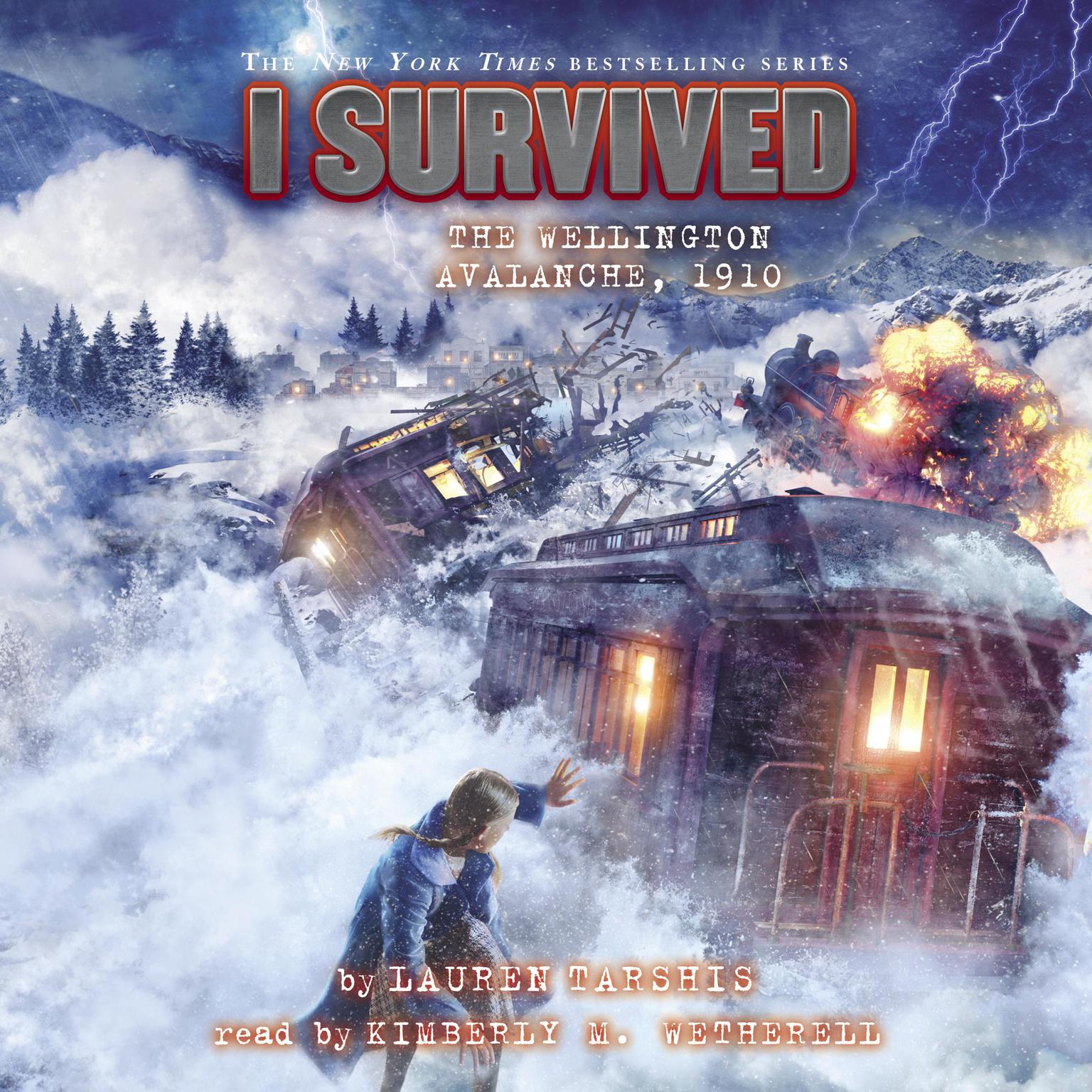 I Survived the Wellington Avalanche, 1910 (I Survived #22) Audiobook, by Lauren Tarshis