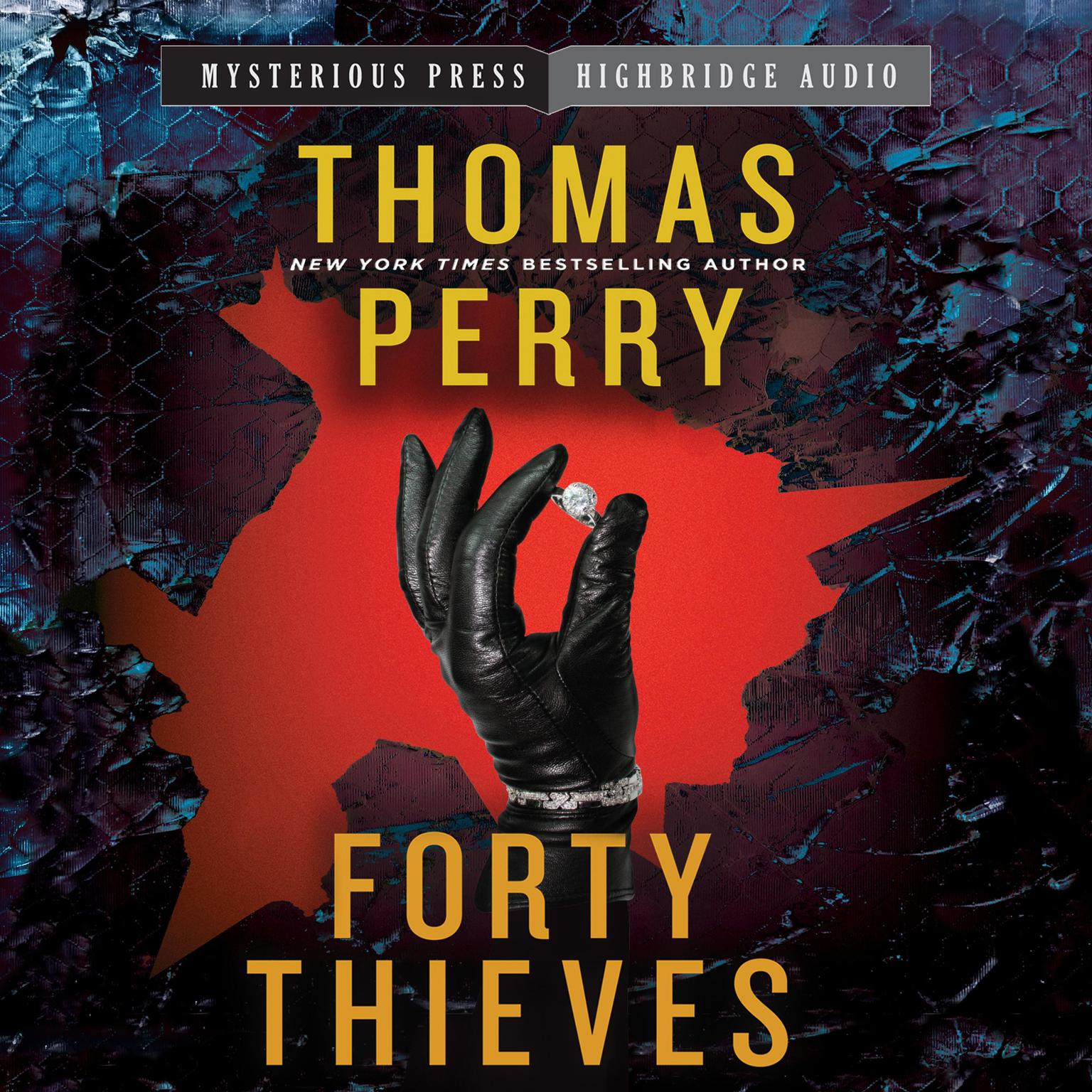 Forty Thieves Audiobook, by Thomas Perry