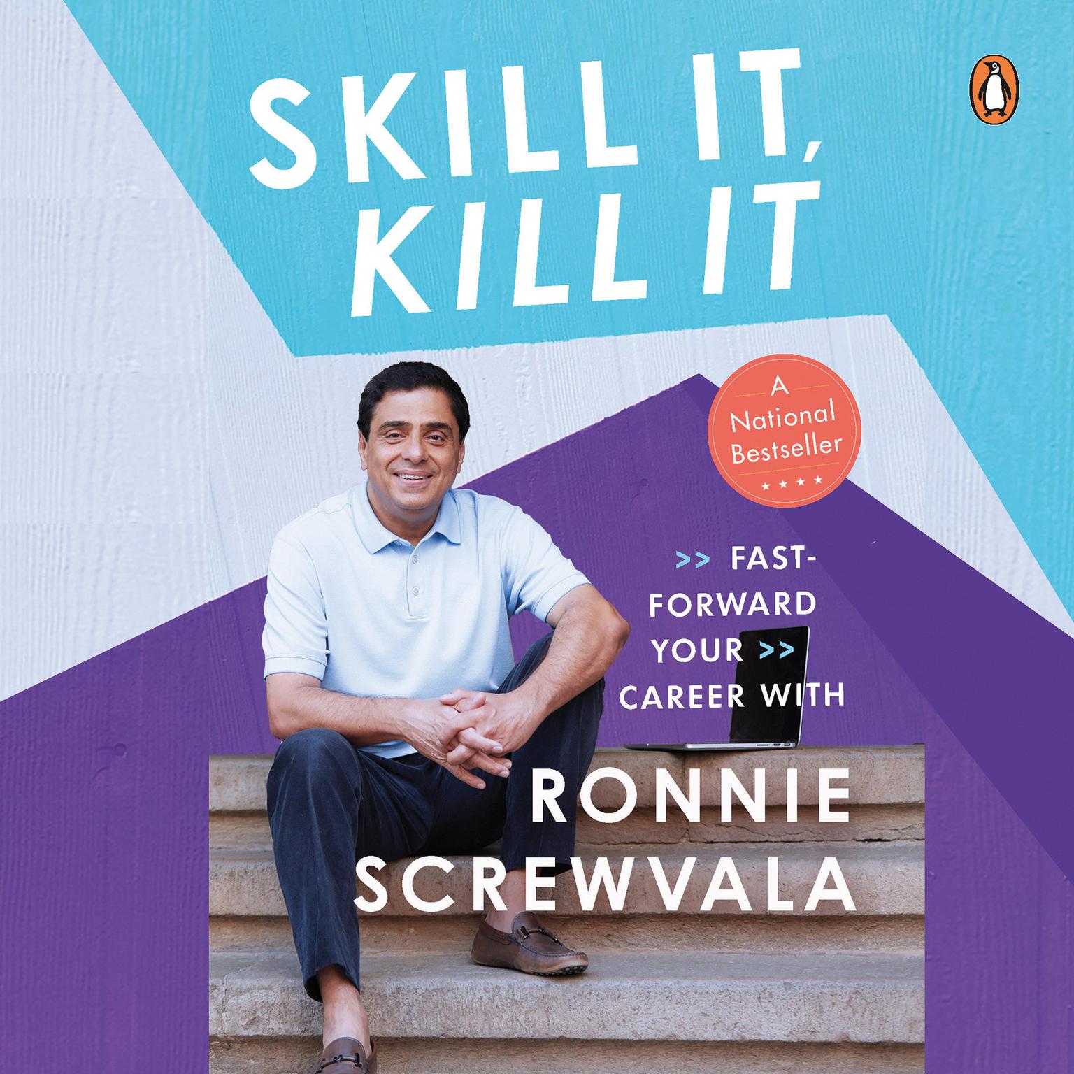 Skill it, Kill it: Up Your Game: Up Your Game Audiobook, by Ronnie Screwvala