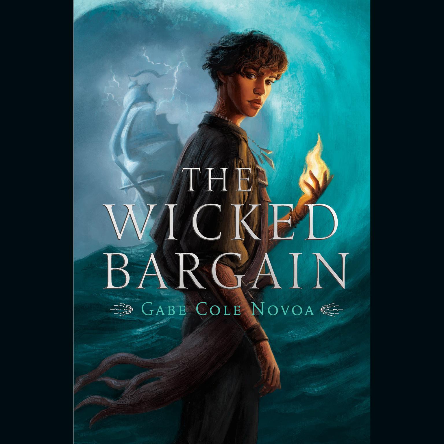 The Wicked Bargain Audiobook, by Gabe Cole Novoa