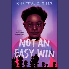 Not an Easy Win Audiobook, by Chrystal D. Giles