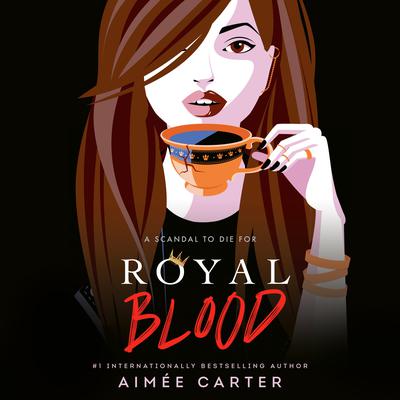 Royal Blood Audiobook, by Aimée Carter