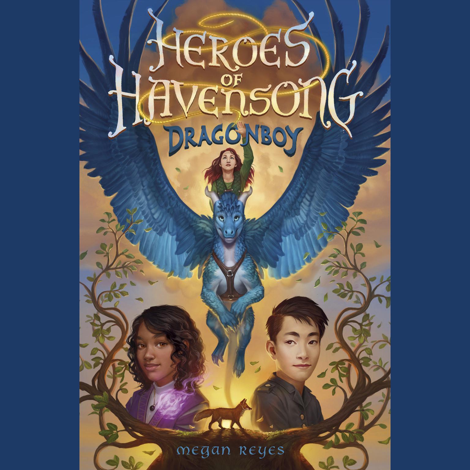 Heroes of Havensong: Dragonboy Audiobook, by Megan Reyes