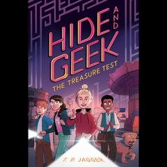 The Treasure Test (Hide and Geek #2) Audiobook, by T. P. Jagger