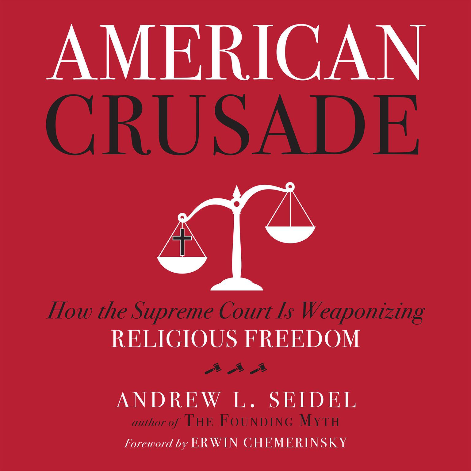 American Crusade Audiobook, by Andrew L. Seidel