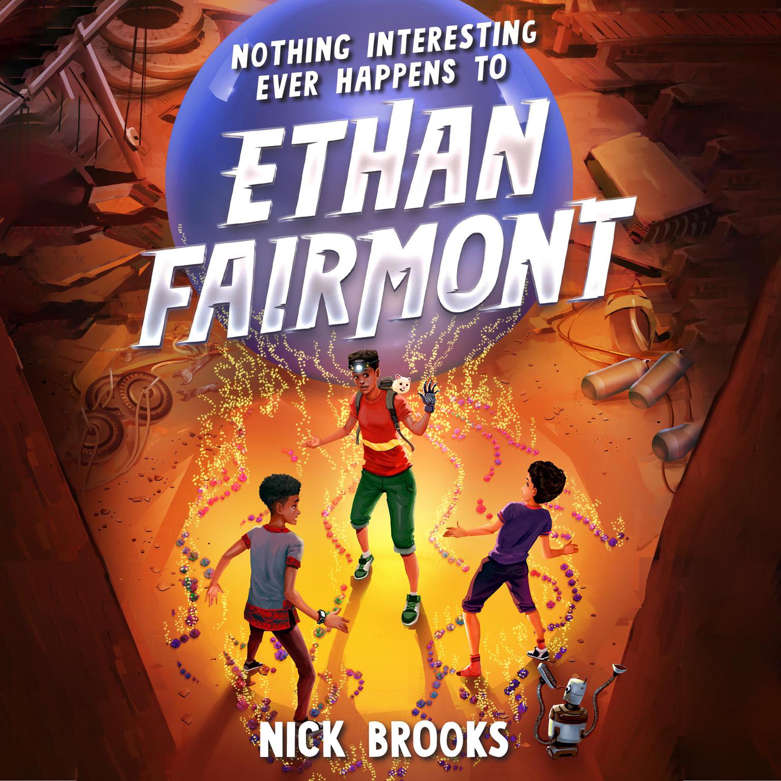 Nothing Interesting Ever Happens to Ethan Fairmont Audiobook, by Nick Brooks