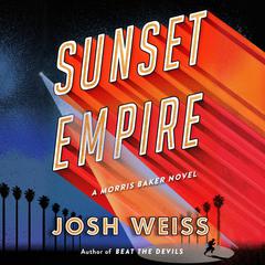 Sunset Empire Audiobook, by Josh Weiss