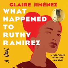 What Happened to Ruthy Ramirez Audiobook, by Claire Jimenez