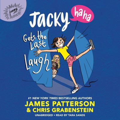 Jacky Ha-Ha Gets the Last Laugh Audiobook, by Chris Grabenstein