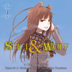 Spice and Wolf, Vol. 4 Audiobook, by Isuna Hasekura