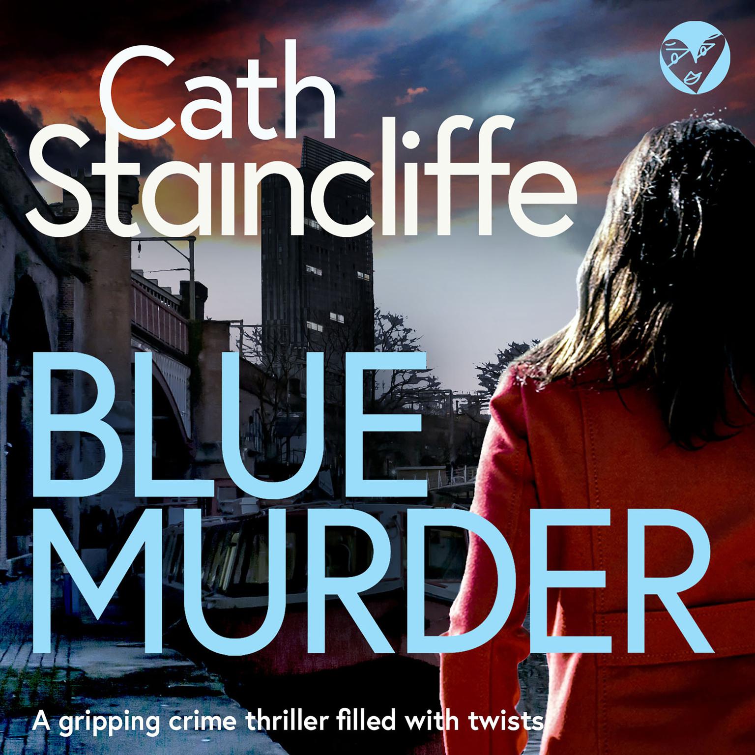 Blue Murder: A gripping crime thriller filled with twists Audiobook, by Cath Staincliffe