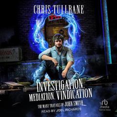 Investigation, Mediation, Vindication Audiobook, by 
