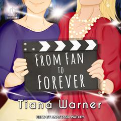 From Fan To Forever Audiobook, by Tiana Warner