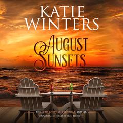 August Sunsets Audiobook, by Katie Winters